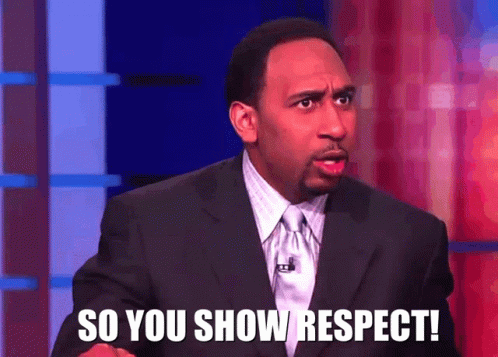 Show respect to your customers